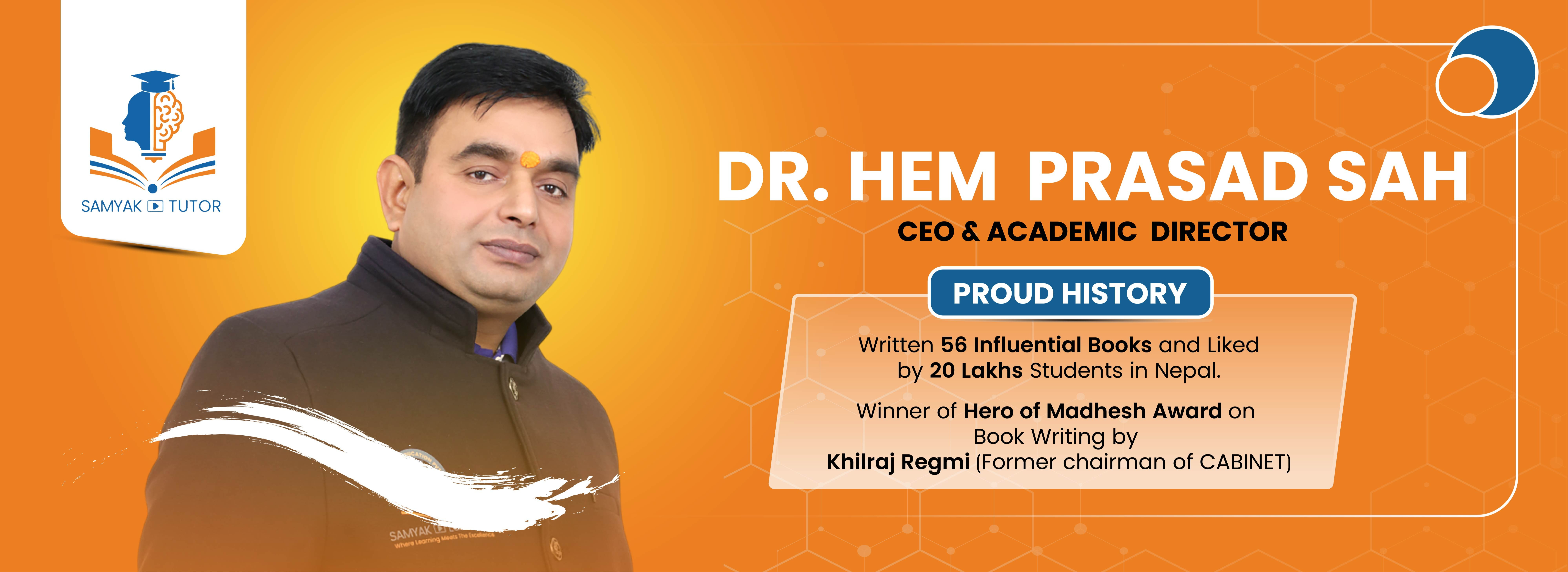 Dr. Hem Prasad Sah Profile - CEO